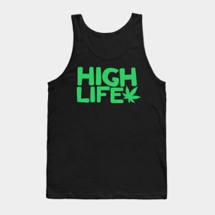 High Life Tank Top